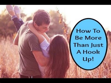 how to be more than just a hookup